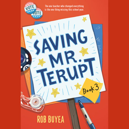 Saving Mr. Terupt by Rob Buyea