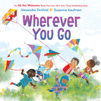 Cover of Wherever You Go (An All Are Welcome Book) cover
