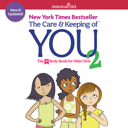 The Care & Keeping of You 2 by Cara Natterson: 9780593863619