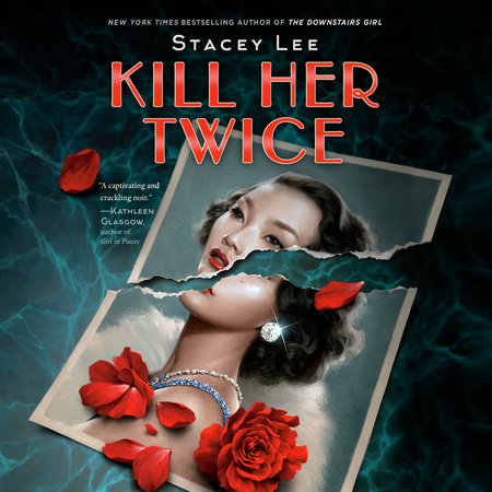 Kill Her Twice by Stacey Lee