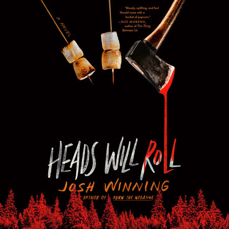 Heads Will Roll by Josh Winning