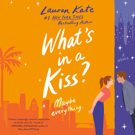 What's in a Kiss? by Lauren Kate
