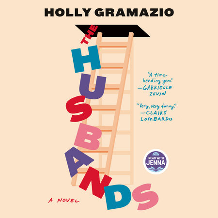 The Husbands: A Read with Jenna Pick by Holly Gramazio