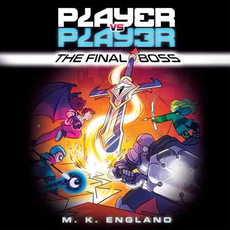 Player vs. Player #3: The Final Boss by M.K. England