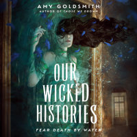Cover of Our Wicked Histories cover