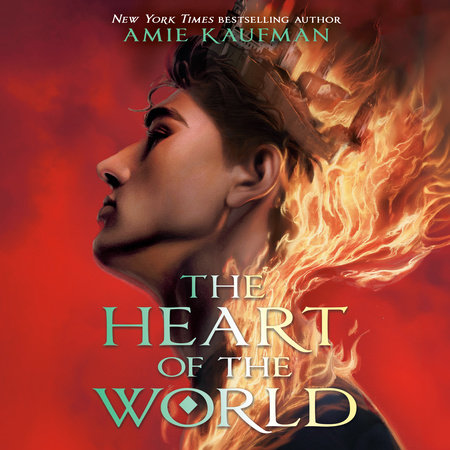 The Heart of the World by Amie Kaufman