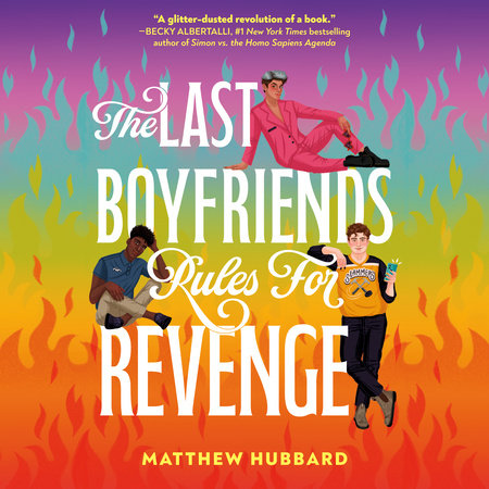 The Last Boyfriends Rules for Revenge by Matthew Hubbard
