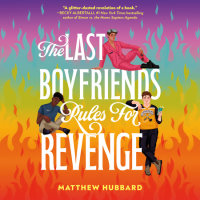 Cover of The Last Boyfriends Rules for Revenge cover