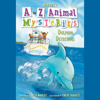 Cover of A to Z Animal Mysteries #4: Dolphin Detectives cover