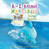 Cover of A to Z Animal Mysteries #4: Dolphin Detectives cover