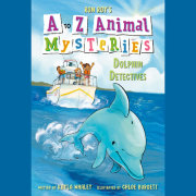 A to Z Animal Mysteries #4: Dolphin Detectives