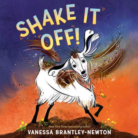Shake It Off! by Vanessa Brantley-Newton