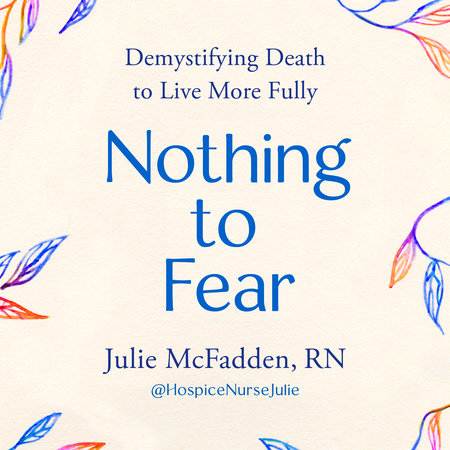 Nothing to Fear by Julie McFadden, RN