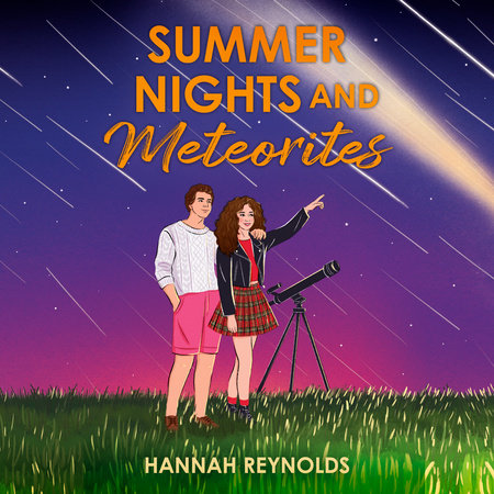 Summer Nights and Meteorites by Hannah Reynolds