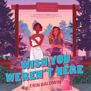 Wish You Weren't Here 