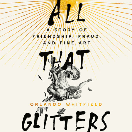 All That Glitters by Orlando Whitfield