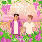 Cursed Boys and Broken Hearts 