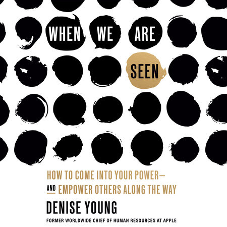 When We Are Seen by Denise Young