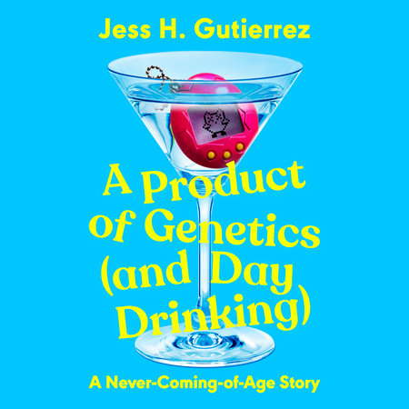 A Product of Genetics (and Day Drinking) by Jess H. Gutierrez