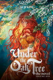 Under the Oak Tree: Volume 1 (The Novel) 