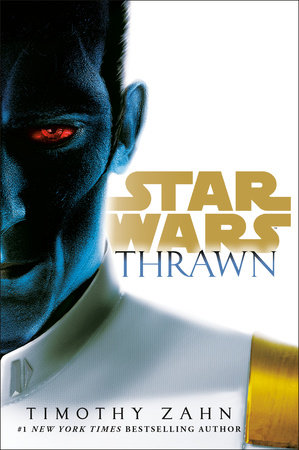 Thrawn Star Wars by Timothy Zahn 9780593872765 PenguinRandomHouse Books