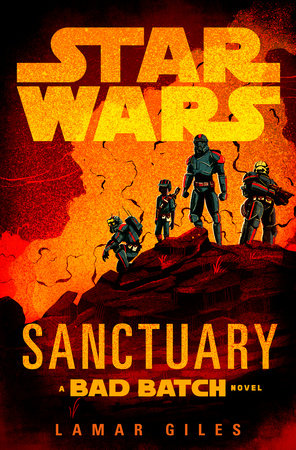 Star Wars: Sanctuary (A Bad Batch Novel)