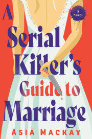 A Serial Killer's Guide to Marriage 