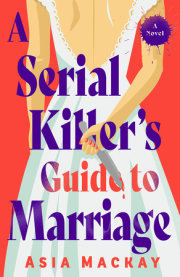 A Serial Killer's Guide to Marriage 