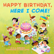 Happy Birthday, Here I Come! 