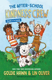 The After-School Kindness Crew: Pooch on the Loose #1 