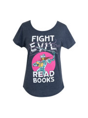 Fight Evil, Read Books: 2021 Design Women's Relaxed Fit T-Shirt XX-Large