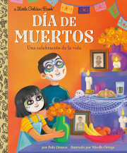 Diá de muertos: Una celebración de la vida (Day of the Dead: A Celebration of Life Spanish Edition)