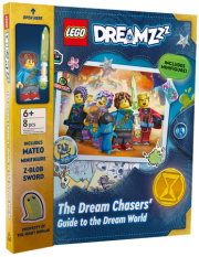 The Dream Chasers' Guide to the Dream World (LEGO DREAMZzz Book and Mini-figure)