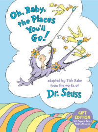 Book cover for Oh, Baby, the Places You\'ll Go! Gift Edition