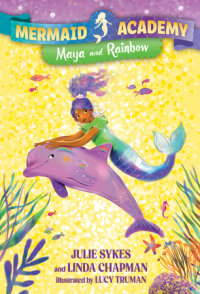 Book cover for Mermaid Academy #3: Maya and Rainbow