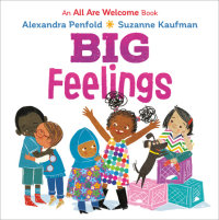 Cover of Big Feelings (An All Are Welcome Book) cover