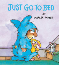 Book cover for Just Go to Bed (Little Critter)