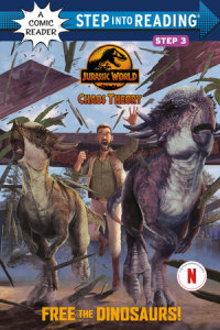 Book cover for Free the Dinosaurs! (Jurassic World: Chaos Theory)