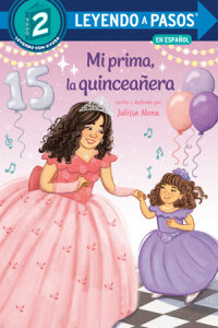 Book cover for Mi prima, la quinceañera (My Cousin, the Quinceañera Spanish Edition)