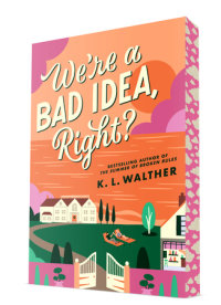 Book cover for We\'re a Bad Idea, Right?