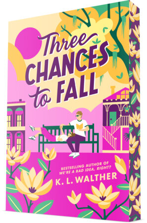 Three Chances to Fall by K. L. Walther