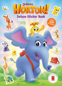 Book cover for Dr. Seuss\'s Horton! Deluxe Sticker Book