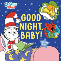 Book cover for Good Night, Baby! With Dr. Seuss Babies