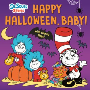 Cover of Happy Halloween, Baby! with Dr. Seuss Babies