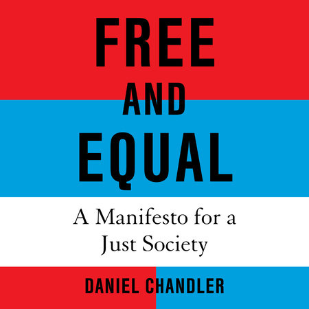 Free and Equal by Daniel Chandler