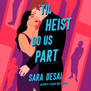 'Til Heist Do Us Part 