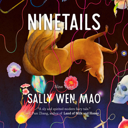 Ninetails by Sally Wen Mao