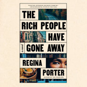 The Rich People Have Gone Away 