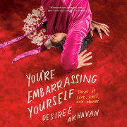 You're Embarrassing Yourself 