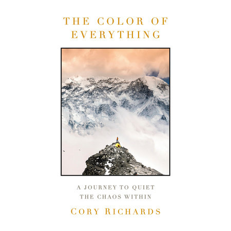 The Color of Everything by Cory Richards